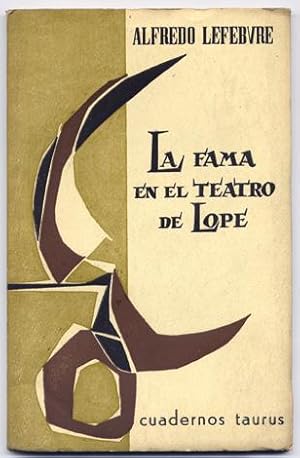 Imagen del vendedor de La Fama en el Teatro de Lope. Un aspecto de elaboracin dramtica. a la venta por Hesperia Libros