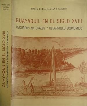 Imagen del vendedor de Guayaquil en el Siglo XVIII. Recursos naturales y desarrollo econmico. Prlogo de Luis Navarro Garca. a la venta por Hesperia Libros