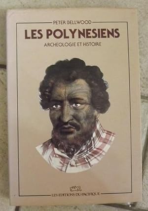 Les Polynésiens. Archéologie Et Histoire