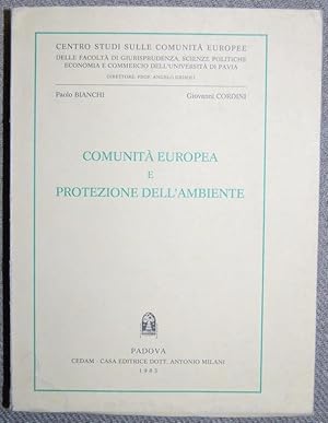 Seller image for COMUNITA EUROPEA E PROTEZIONE DELL'AMBIENTE for sale by Fbula Libros (Librera Jimnez-Bravo)