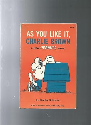AS YOU LIKE IT, CHARLIE BROWN a new peanut book