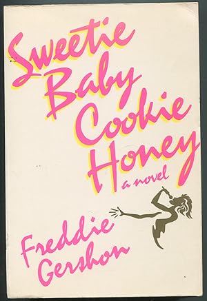 Bild des Verkufers fr Sweetie Baby Cookie Honey zum Verkauf von Between the Covers-Rare Books, Inc. ABAA
