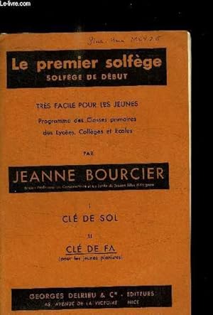 Image du vendeur pour LE PREMIER SOLFEGE - SOLFEGE DE DEBUT - TRES FACILES POUR LES JEUNES - PROGRAMME DES CLASSES PRIMAIRES DES LYCEES, COLLEGES ET ECOLES - CLE DE FA (POUR LES JEUNES PIANISTES) mis en vente par Le-Livre