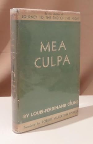 Seller image for Mea Culpa & The Life and Work of Semmelweis. Translated from the French (with an Introduction) by Robert Allerton Parker. for sale by Dieter Eckert
