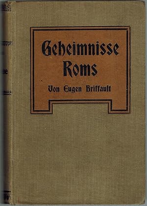 Die Geheimnisse Roms im 19. Jahrhundert. Frei bearbeitet von L. v. [Ludwig von] Alvensleben.