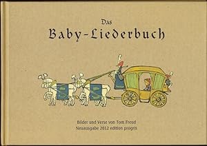 Bild des Verkufers fr Das Baby - Liederbuch. Bilder und Verse von Tom Freud. Hrsg. von Dietmar Strauch zum Verkauf von Ant. Abrechnungs- und Forstservice ISHGW