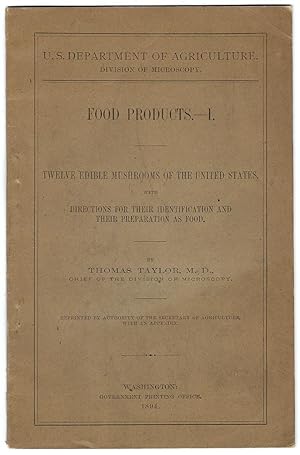 Image du vendeur pour Twelve Edible Mushrooms Of The United States. With Directions For Their I.D. And mis en vente par cookbookjj