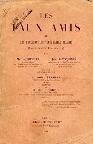 Seller image for LES FAUX-AMIS, OU LES TRAHISONS DU VOCABULAIRE ANGLAIS (CONSEILS AUX TRADUCTEURS) for sale by Le-Livre