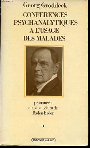 Image du vendeur pour CONFERENCES PSYCHANALYTIQUES A L'USAGE DES MALADES PRONONCEES AU SANATORIUM DE BADEN-BADEN - TOME 1. mis en vente par Le-Livre