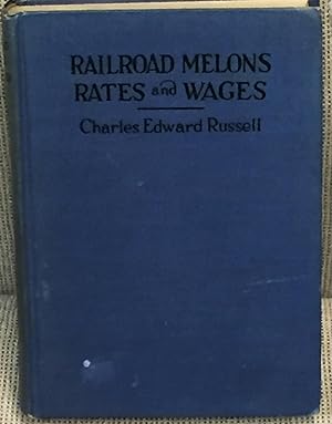 Bild des Verkufers fr Railroad Melons Rates and Wages zum Verkauf von My Book Heaven