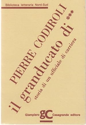 Seller image for Il granducato di. Storia di un ufficiale di carriera for sale by Graphem. Kunst- und Buchantiquariat