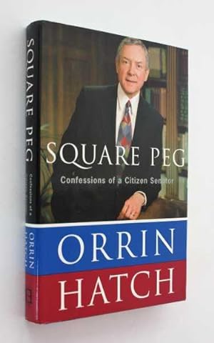 Seller image for Square Peg: Confessions of a Citizen Senator for sale by Cover to Cover Books & More