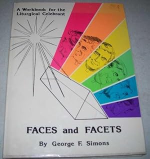 Bild des Verkufers fr Faces and Facets: A Workbook for the Liturgical Celebrant zum Verkauf von Easy Chair Books