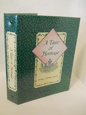Immagine del venditore per A Taste of Heritage: a collection of recipes by Heritage Christian Schools venduto da Gil's Book Loft