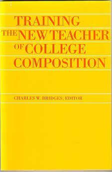 Imagen del vendedor de Training the New Teacher of College Composition a la venta por Books on the Square