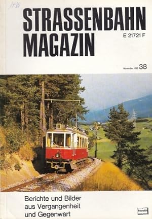 Seller image for Strassenbahn Magazin Heft 38, November 1980. Berichte und Bilder aus Vergangenheit und Gegenwart. for sale by Antiquariat an der Nikolaikirche