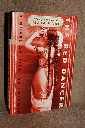 Seller image for The Red Dancer; The Life and Times of Mata Hari for sale by Books by White/Walnut Valley Books