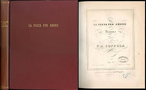 Seller image for La pazza per amore : dramma (Vocal/Piano Score; Libretto in Italian) for sale by The Haunted Bookshop, LLC