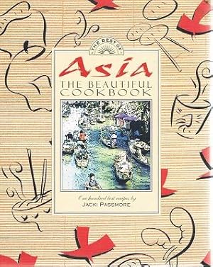 The Best Of Asia: The Beautiful Cookbook