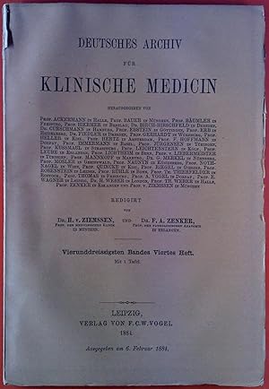 Bild des Verkufers fr Deutsches Archiv fr klinische Medicin. 34. Band, 4. Heft. S. Steinthal: ein Beitrag zur Lehre vom Recidiv des Typhus abdominalis mit Bercksichtigung seiner Pathogenese; M. Simmonds: die knotige Hyperplasie und das Adenom der Leber; ect. zum Verkauf von biblion2