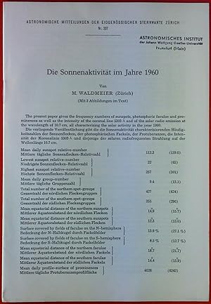 Seller image for Die Sonnenaktivitt im Jahre 1960. Astronomische Mitteilungen der eidgenssischen Sternwarte Zrich Nr. 237. Sonnenflecken-Relativzahlen, etc. Sonderabdruck. Broschre. for sale by biblion2