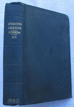 The Coursing Calendar for the Spring Season 1880, Containing Returns of All the Public Courses Ru...