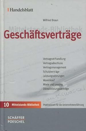 Handelsblatt Mittelstands-Bibliothek. 10. Band Geschäftsverträge