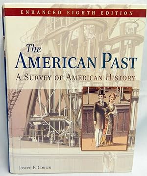 Seller image for The American Past: A Survey of American History (Enhanced Eighth Edition) for sale by Crystal Palace Antiques