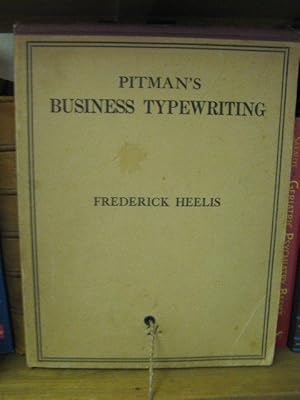 Pitman's Business Typewriting: A Course in Typewriting for the Business Student