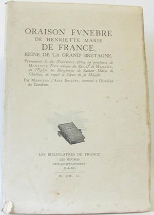 Seller image for Oraison funbre de Henriette Marie de France Reine de la Grand' Bretagne for sale by crealivres