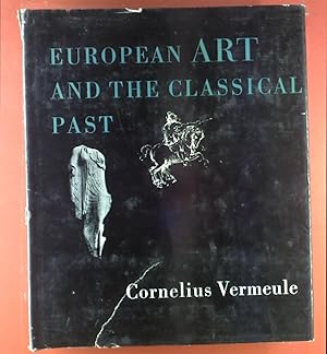 Image du vendeur pour European art and the classical past mis en vente par biblion2