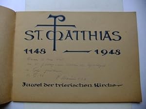 St. Matthias 1148 - 1948. Juwel der trierischen Kirche.