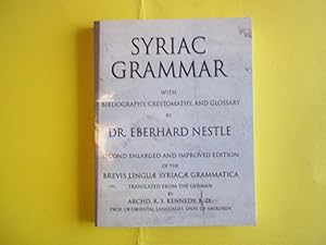 Seller image for Syriac Grammar with Bibliography, Chrestomathy and Glossary (Enlarged) for sale by Carmarthenshire Rare Books