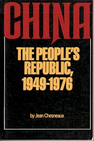 Image du vendeur pour China: The People's Republic, 1949-1976. mis en vente par Asia Bookroom ANZAAB/ILAB