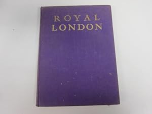 Seller image for Royal London for sale by Goldstone Rare Books