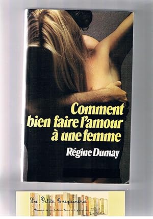 Seller image for Comment bien faire l'amour  une femme for sale by La Petite Bouquinerie