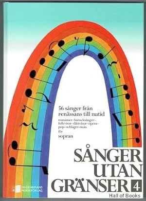 Imagen del vendedor de Sanger Utan Granser 4: 58 sanger fran renassans till nutid for Sopran a la venta por Hall of Books