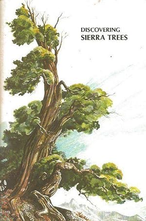 Bild des Verkufers fr Discovering Sierra Trees. zum Verkauf von C. Arden (Bookseller) ABA