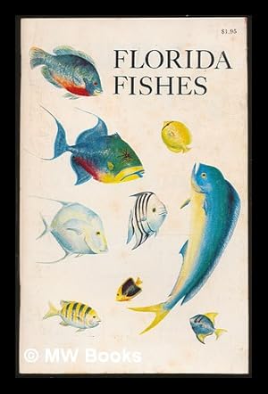 Bild des Verkufers fr Florida fishes; salt and freshwater fishes zum Verkauf von MW Books