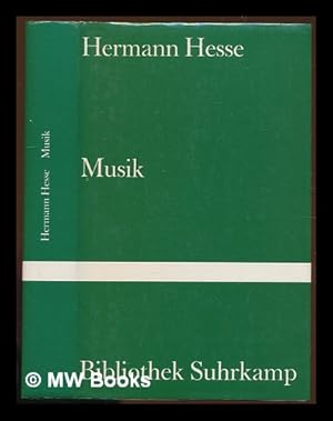 Imagen del vendedor de Musik : Betrachtungen, Gedichte, Rezensionen und Briefe / (by) H. Hesse a la venta por MW Books