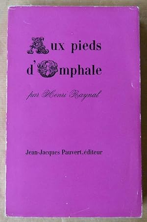Bild des Verkufers fr Aux Pieds D'Omphale. zum Verkauf von librairie sciardet
