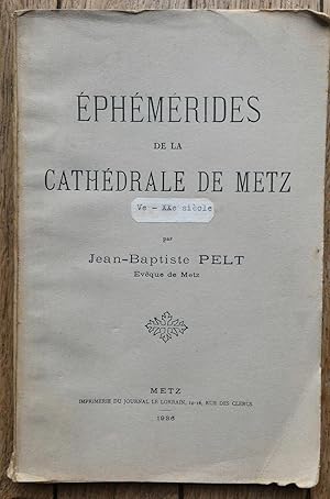 Bild des Verkufers fr phmrides de la Cathdrale de METZ zum Verkauf von Liseronsblancs