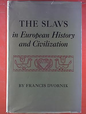 Imagen del vendedor de The Slavs in European History and Civilization. a la venta por biblion2