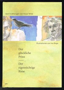 Bild des Verkufers fr Der glckliche Prinz / Der eigenschtige Riese (Zwei Erzhlungen). - zum Verkauf von Libresso Antiquariat, Jens Hagedorn