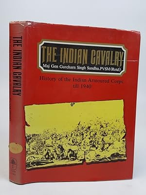 Bild des Verkufers fr The Indian Cavalry History of the Indian Armoured Corps till 1940 zum Verkauf von Keoghs Books