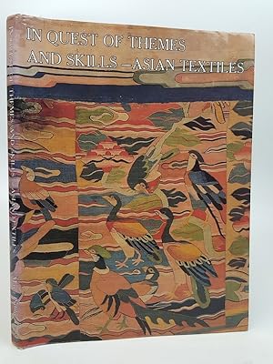 In Quest of Themes and Skills - Asian Textiles