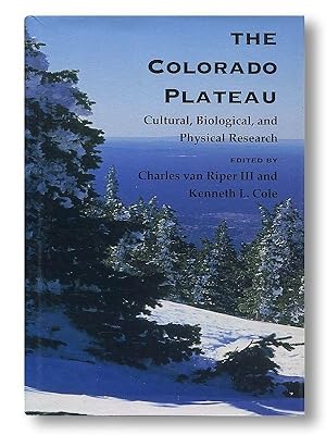 Seller image for The Colorado Plateau: Cultural, Biological, and Physical Research for sale by Catron Grant Books