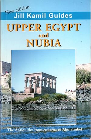 Bild des Verkufers fr Upper Egypt and Nubia the antiquities from Armarna to Abu Simbel zum Verkauf von Pendleburys - the bookshop in the hills