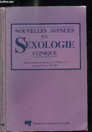Bild des Verkufers fr NOUVELLES AVENUES EN SEXOLOGIE CLINIQUE zum Verkauf von Le-Livre