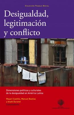 Desigualdad, legitimación y conflicto.